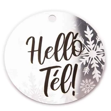 Hópihés "Helló Tél" gravírozott fényes acél tábla 5cm GFT6-03