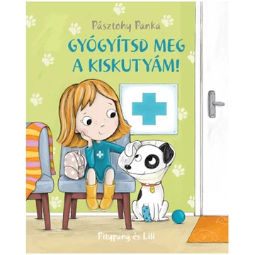Gyógyítsd meg a kiskutyám! mesekönyv