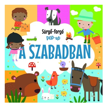 Sürgő-forgó pop-up - A szabadban