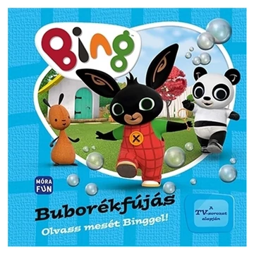 Móra: Olvass mesét Binggel! - Buborékfújás