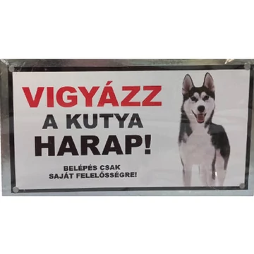 Vigyázz a kutya harap! Kutyatábla Husky mintával 9x13cm 041042