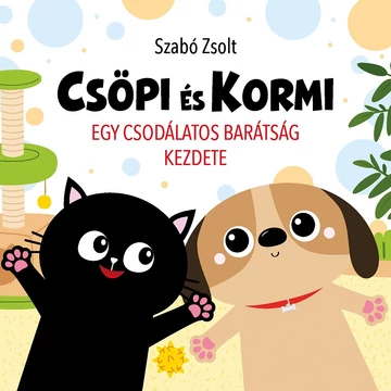 Csöpi és kormi - egy csodálatos barátság kezdete könyv