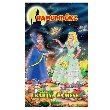 Hamupipőke kártya és mese