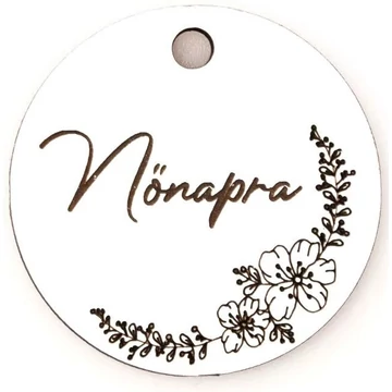 Feliratos fa tábla nőnapra 5cm 5db fehér MT9-19