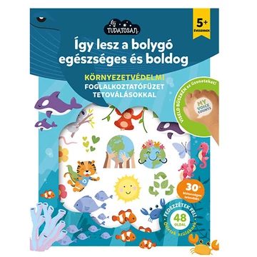 Így lesz a bolygó egészséges és boldog készségfejlesztő könyv tetoválásokkal