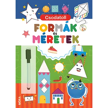 Móra: Csodatoll - Formák és méretek foglalkoztató füzet