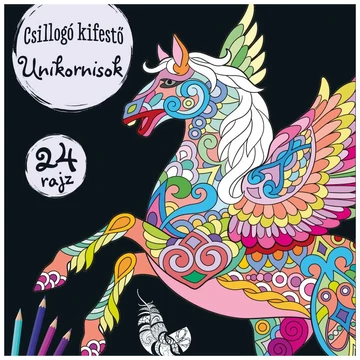 Csillogó kifestõk - Unikornisok