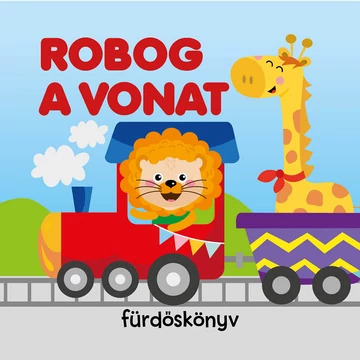 Robog a vonat pancsolókönyv