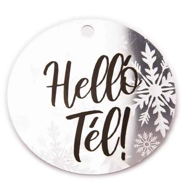 Hópihés "Helló Tél" gravírozott fényes acél tábla 5cm GFT6-03