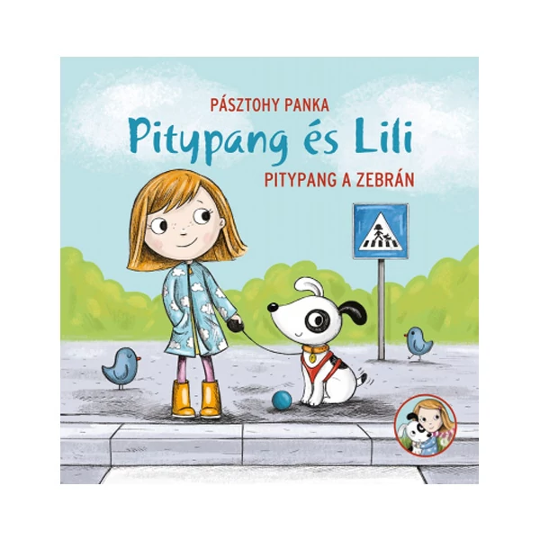 Pitypang és Lili - Pitypang a zebrán mesekönyv