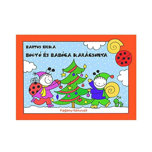 Bogyó és Babóca karácsonya mesekönyv - Pagony