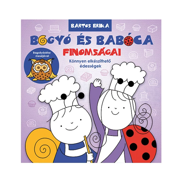 Bogyó és Babóca finomságai receptkönyv