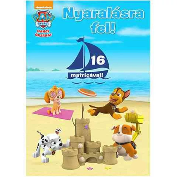 Mancs őrjárat: Nyaralásra fel! foglalkoztató füzet matricákkal