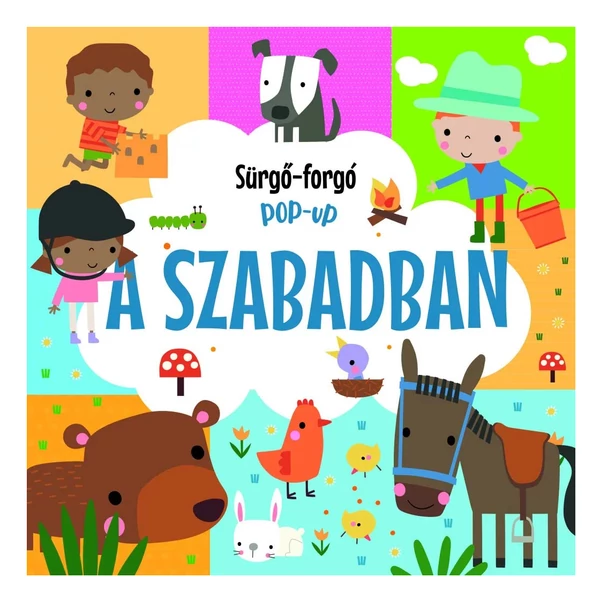 Sürgő-forgó pop-up - A szabadban