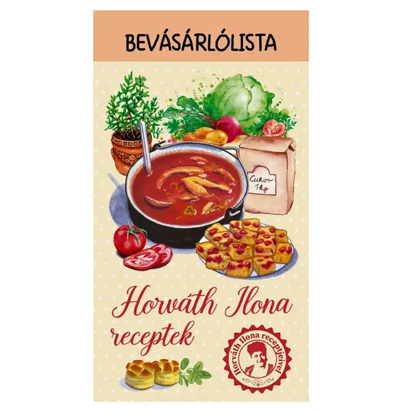 Horváth  Ilona receptek - Bevásárlólista
