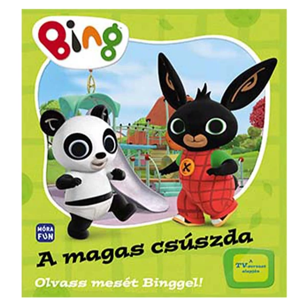 Móra: Olvass mesét Binggel! - A magas csúszda