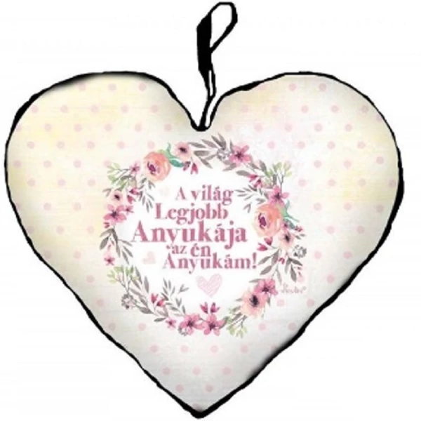 Anyáknapi ajándék szív párna felirattal 25x21cm