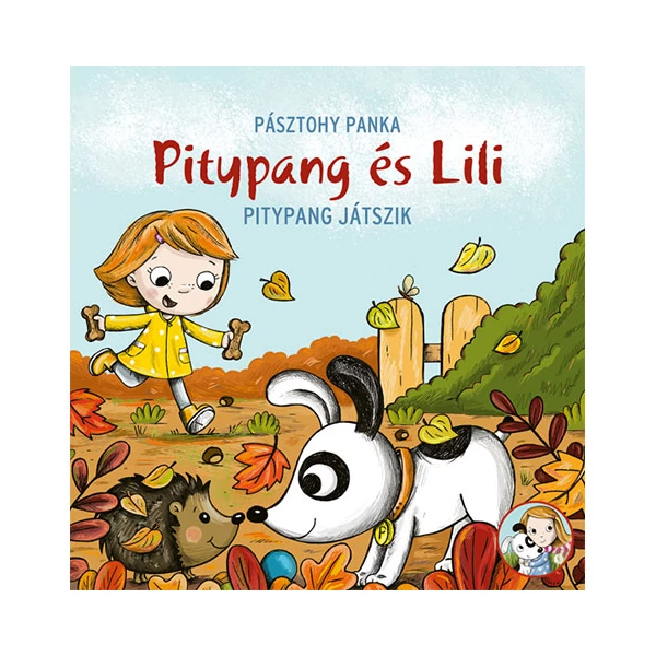Pitypang és Lili - Pitypang játszik mesekönyv - Pagony
