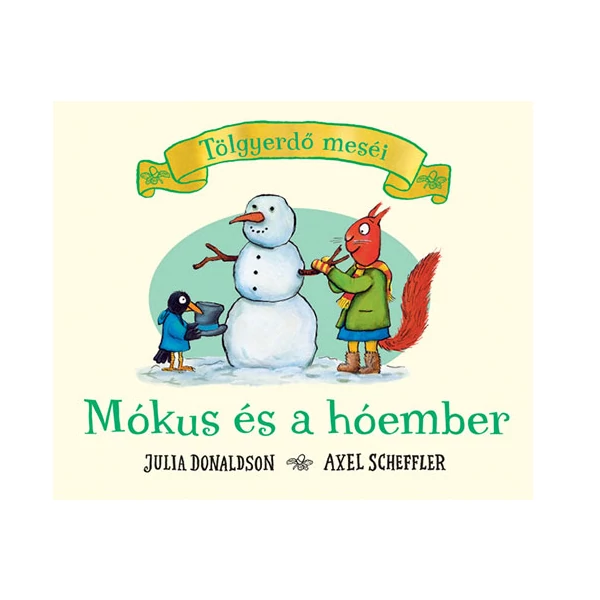 Mókus és a hóember mesekönyv - Pagony