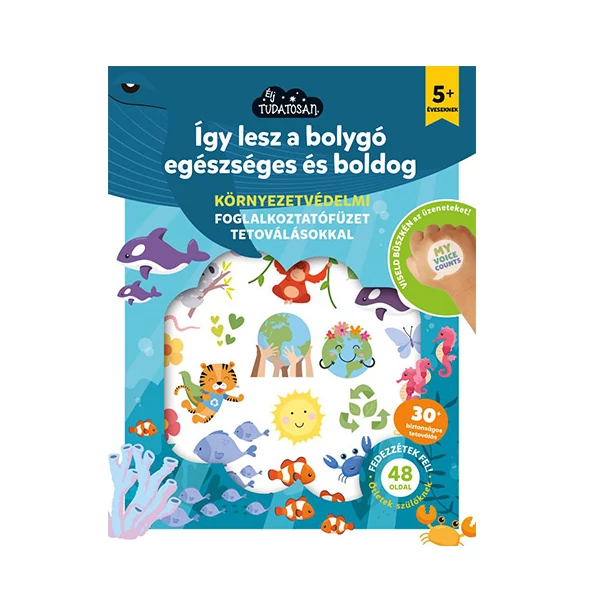 Így lesz a bolygó egészséges és boldog készségfejlesztő könyv tetoválásokkal