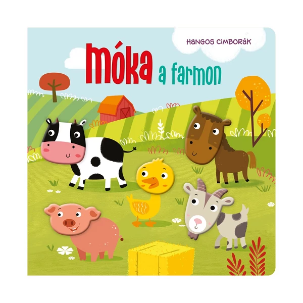 Hangos cimborák - Móka a farmon mesekönyv