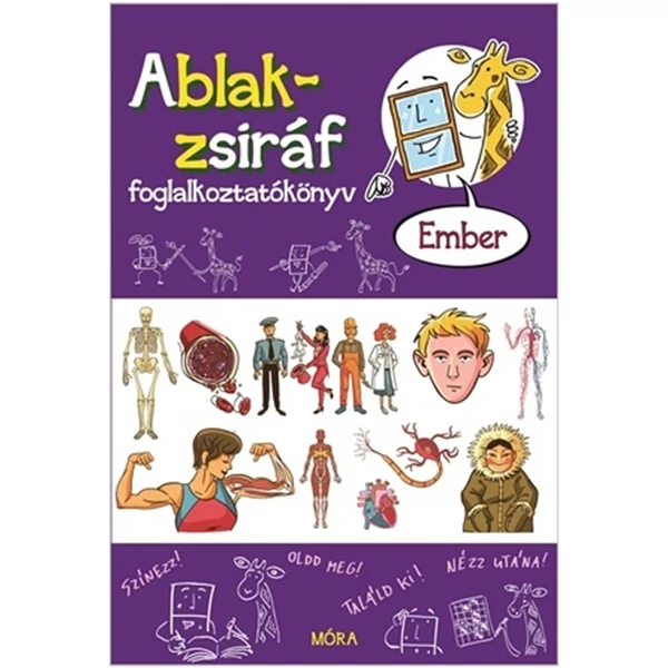 Móra: Ablak-zsiráf foglalkoztatókönyv – Ember