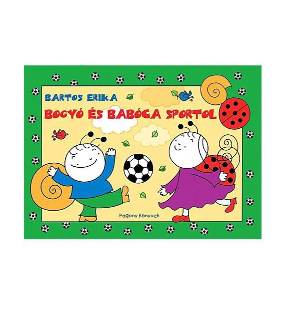 Bogyó és Babóca sportol mesekönyv - Pagony