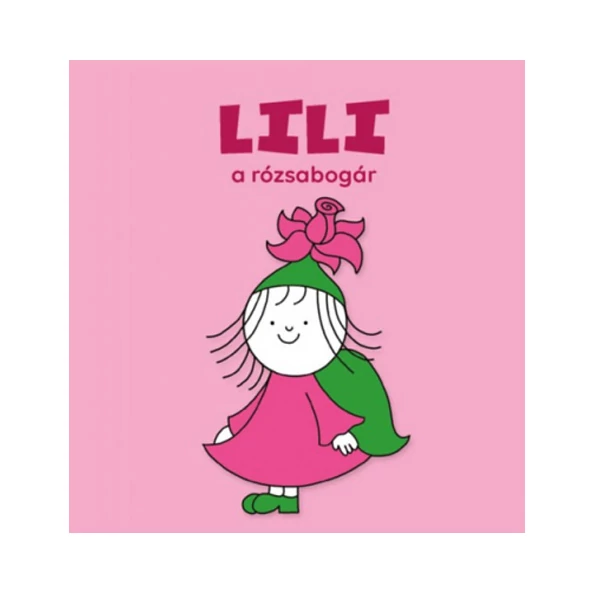 Lili a rózsabogár mesekönyv