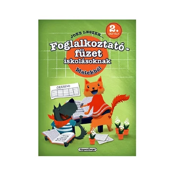 Jobb leszek... matekból - 2.osztályosoknak készségfejlesztő füzet