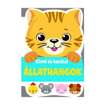 Cirmi és barátai: állathangok könyv