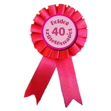 "Boldog 40. születésnapot" feliratú rózsaszín party kitűző