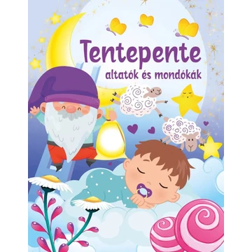 Tentepente altatók és mondókák könyv