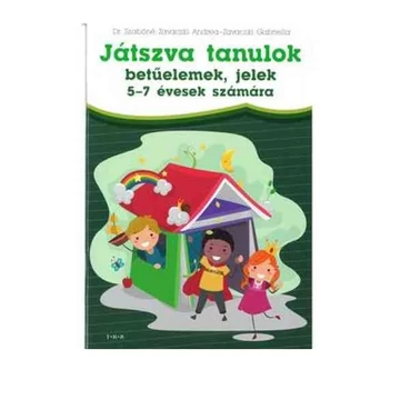 Játszva tanulok - Betűelemek, jelek foglalkoztató füzet 5-7 éveseknek
