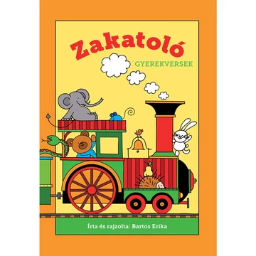 Móra: Bartos Erika - Zakatoló gyerekversek