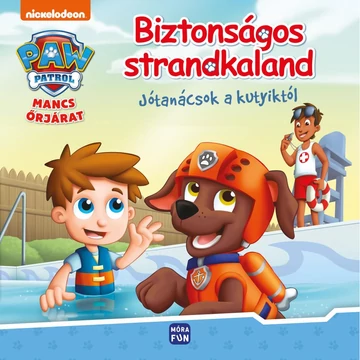 Móra: Mancs őrjárat - Biztonságos strandkaland - Jótanácsok a kutyiktól