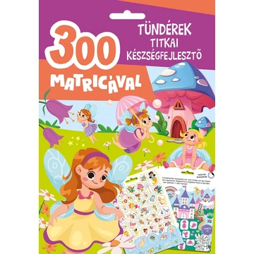 Tündérek titkai foglalkoztató 300db matricával