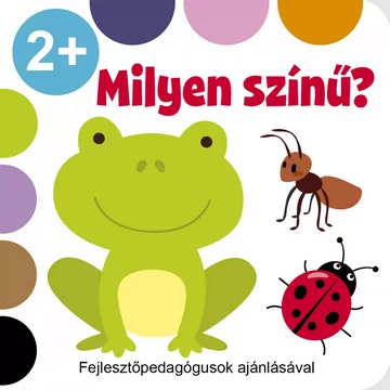 Ki milyen színű? Könyv 2 éves kortól