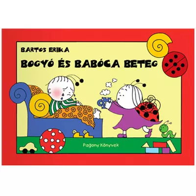 Bogyó és Babóca beteg mesekönyv - Pagony