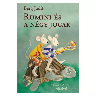 Rumini és a négy jogar mesekönyv - Pagony