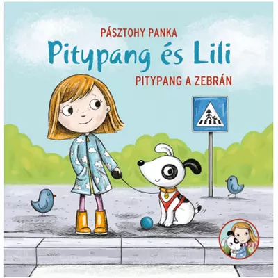 Pitypang és Lili - Pitypang a zebrán mesekönyv