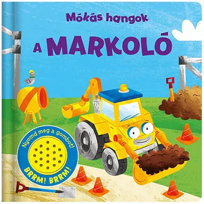 Mókás hangok - A markoló babakönyv