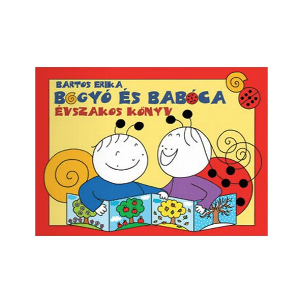 Bogyó és Babóca - Évszakos könyv - Pagony