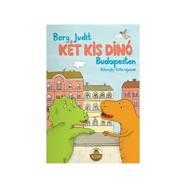 Két kis dínó Budapesten mesekönyv - Pagony