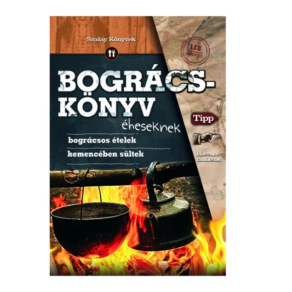 Bográcskönyv éheseknek 