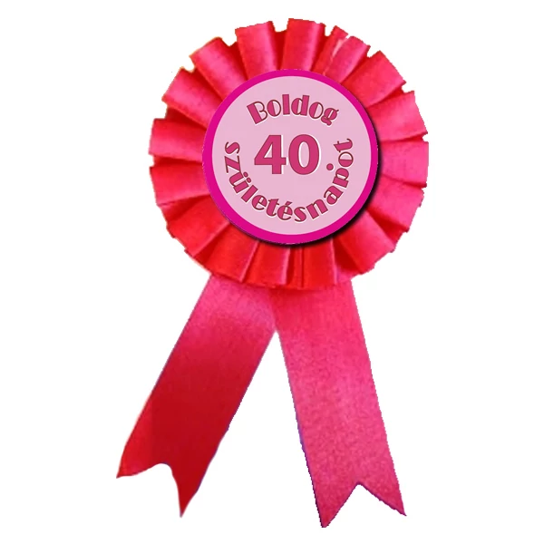 "Boldog 40. születésnapot" feliratú rózsaszín party kitűző