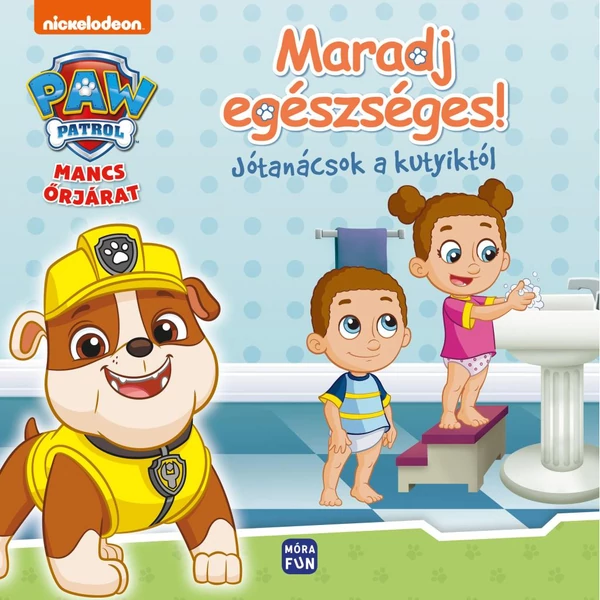 Móra: Mancs őrjárat - Maradj egészséges - Jótanácsok a kutyiktól