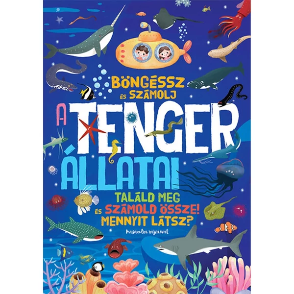 Böngéssz és számolj! - A tenger állatai foglalkoztató könyv