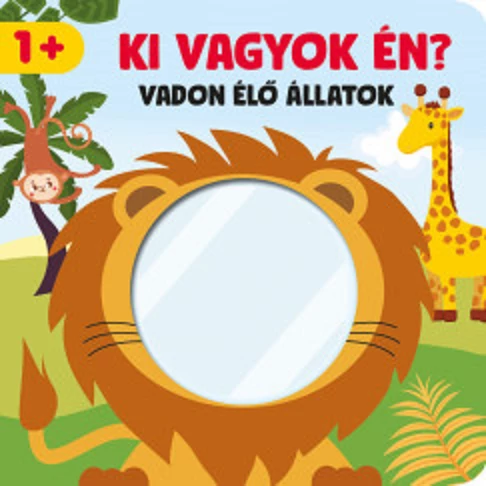 Könyv Ki vagyok én? Vadon élő állatok 1 éves kortól