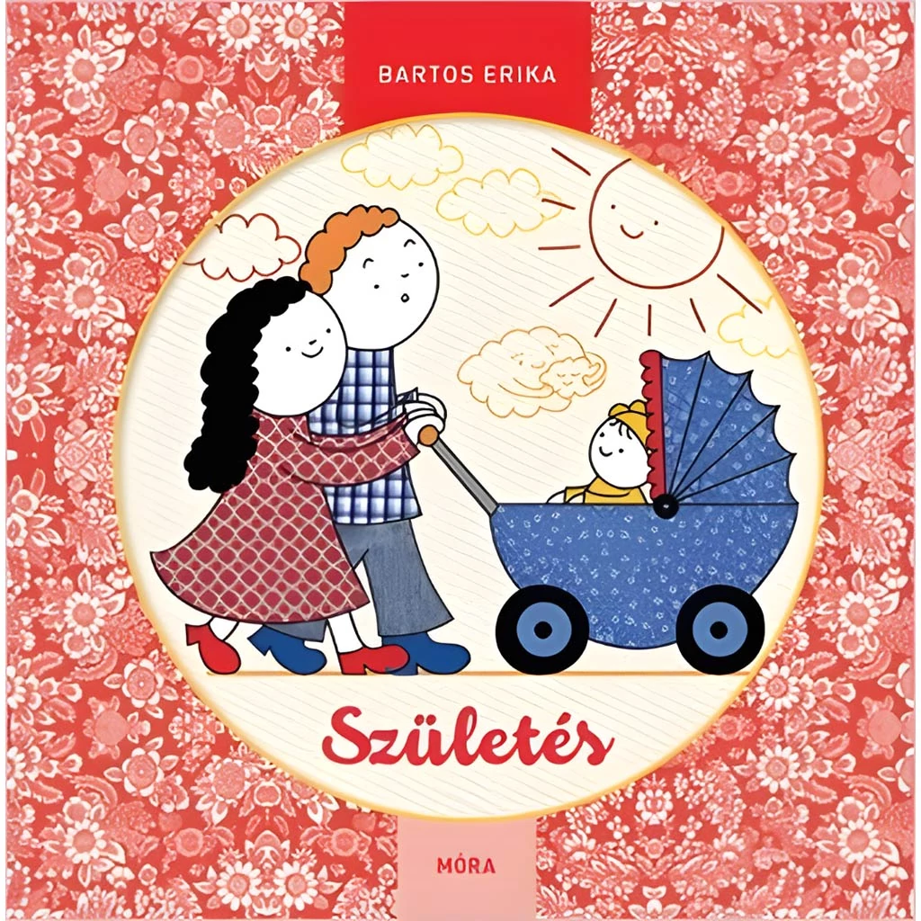 Móra: Bartos Erika - Születés mesekönyv