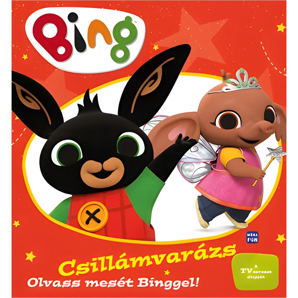 Móra: Bing - Csillámvarázs - Olvass mesét Binggel!